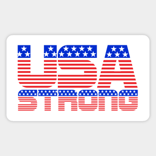 USA Strong America Strong - on light colors Magnet